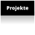 Projekte