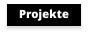 Projekte